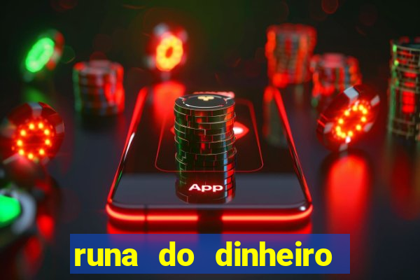 runa do dinheiro como ativar